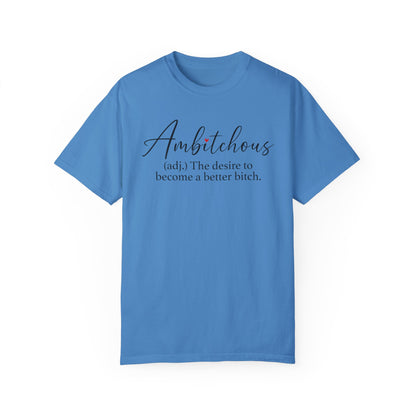 Sarcastic Ambitchious  T-Shirt