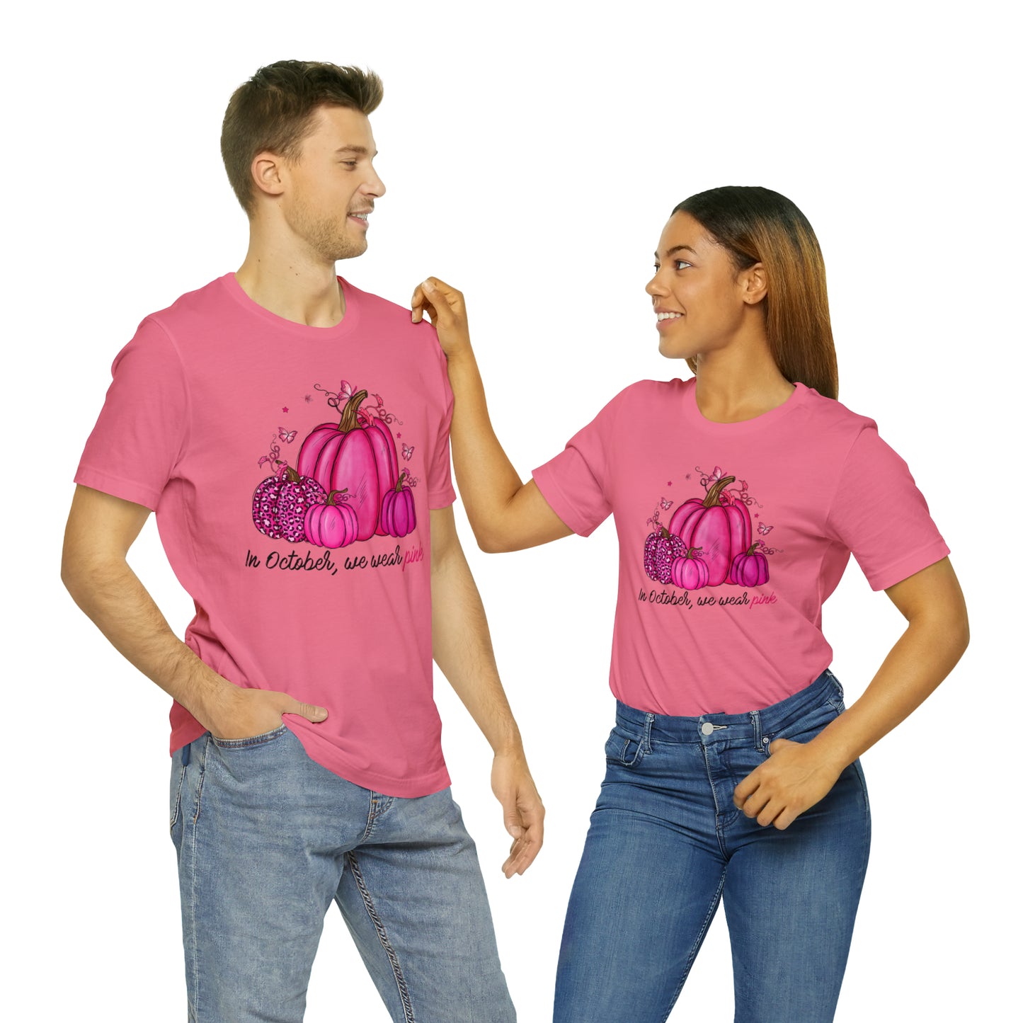 In October We Wear Pink - Breast Cancer Awareness Apparel - Gift for Survivor- Unisex Jersey Short Sleeve Tee