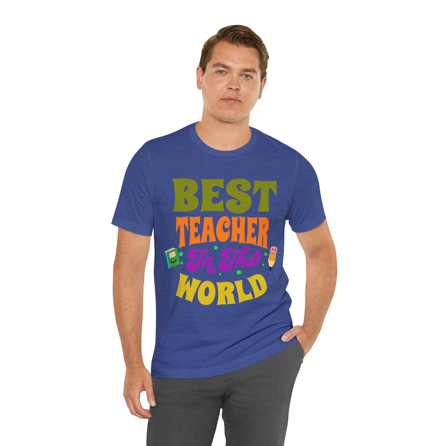 Best Teacher in The World Unisex Jersey Short Sleeve Tee