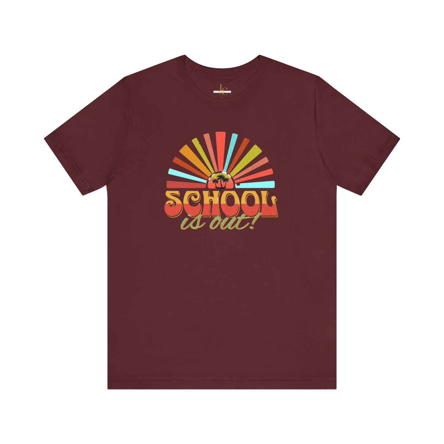 School Is Out For Summer T-Shirt.