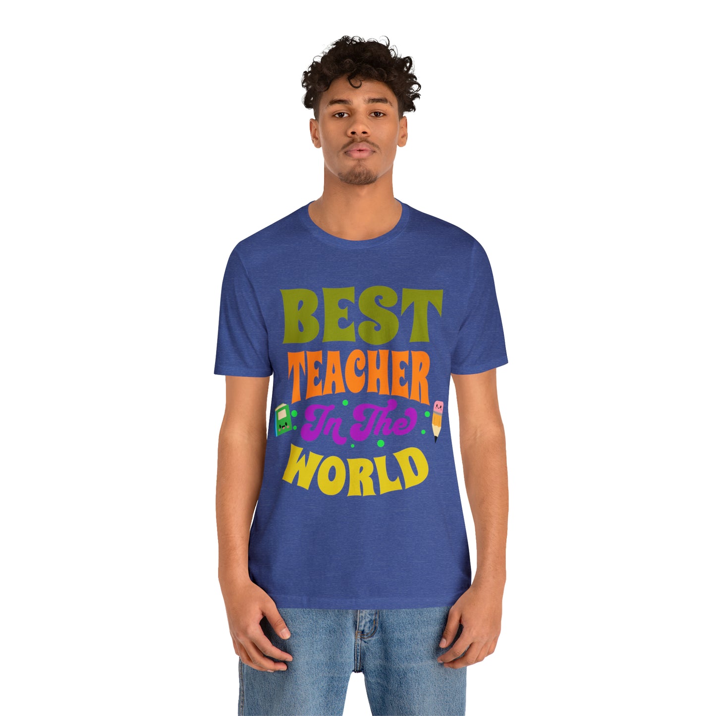 Best Teacher in The World Unisex Jersey Short Sleeve Tee