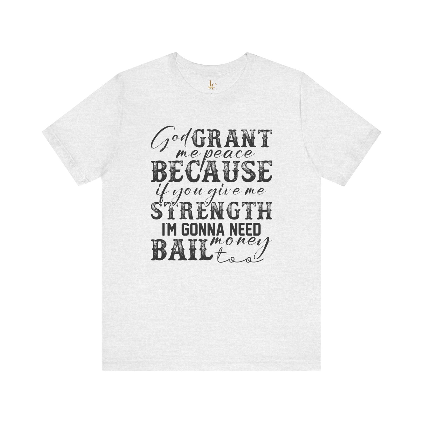 Funny Sarcastic Shirt, Funny tshirts, sarcastic tshirts, bail money funny shirts